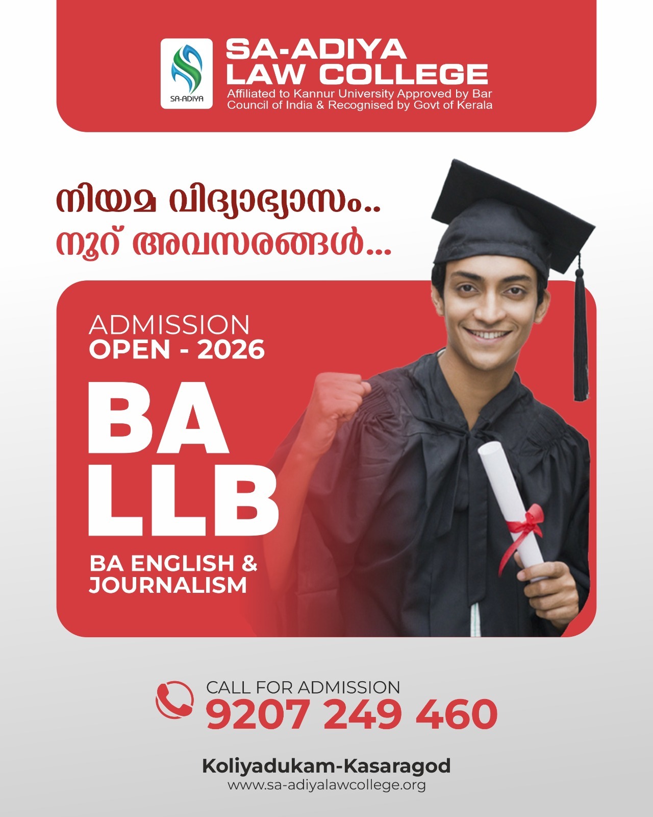 Admission Open 2026 at Sa-Adiya Law College, Koliyadukkam, Kasaragod, for BA LL.B, LL.B and BA English & Journalism programmes. Affiliated to Kannur University and approved by the Bar Council of India